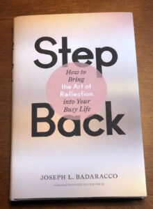 Step Back by Joseph L. Badaracco